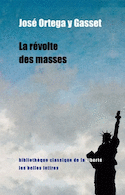 Révolte des masses (La)